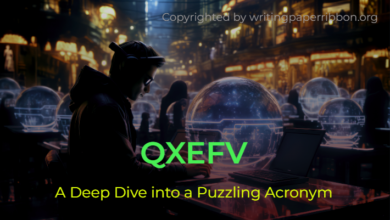 A Deep Dive into a Puzzling Acronym the QXEFV