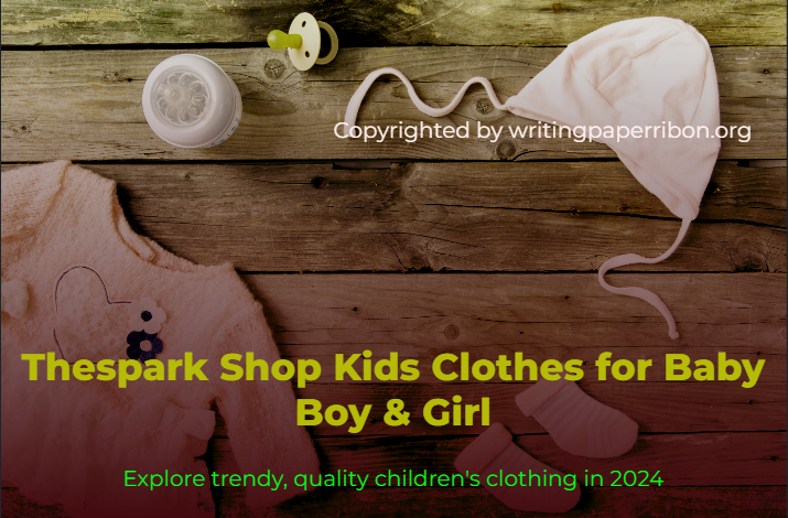 Thespark Shop Kids Clothes for Baby Boy Girl